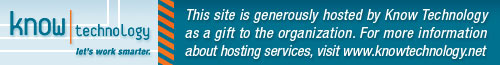 This site is generously hosted by Know Technology as a gift to the organization. For more information about hosting services, visit www.knowtechnology.net